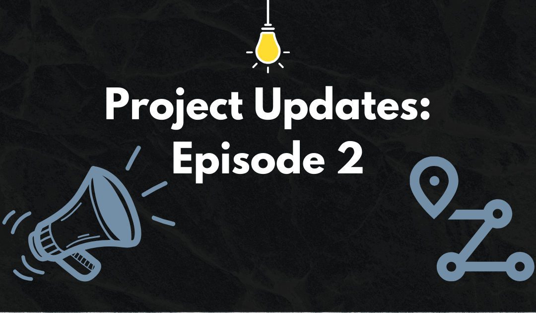 Project Update Ep.2